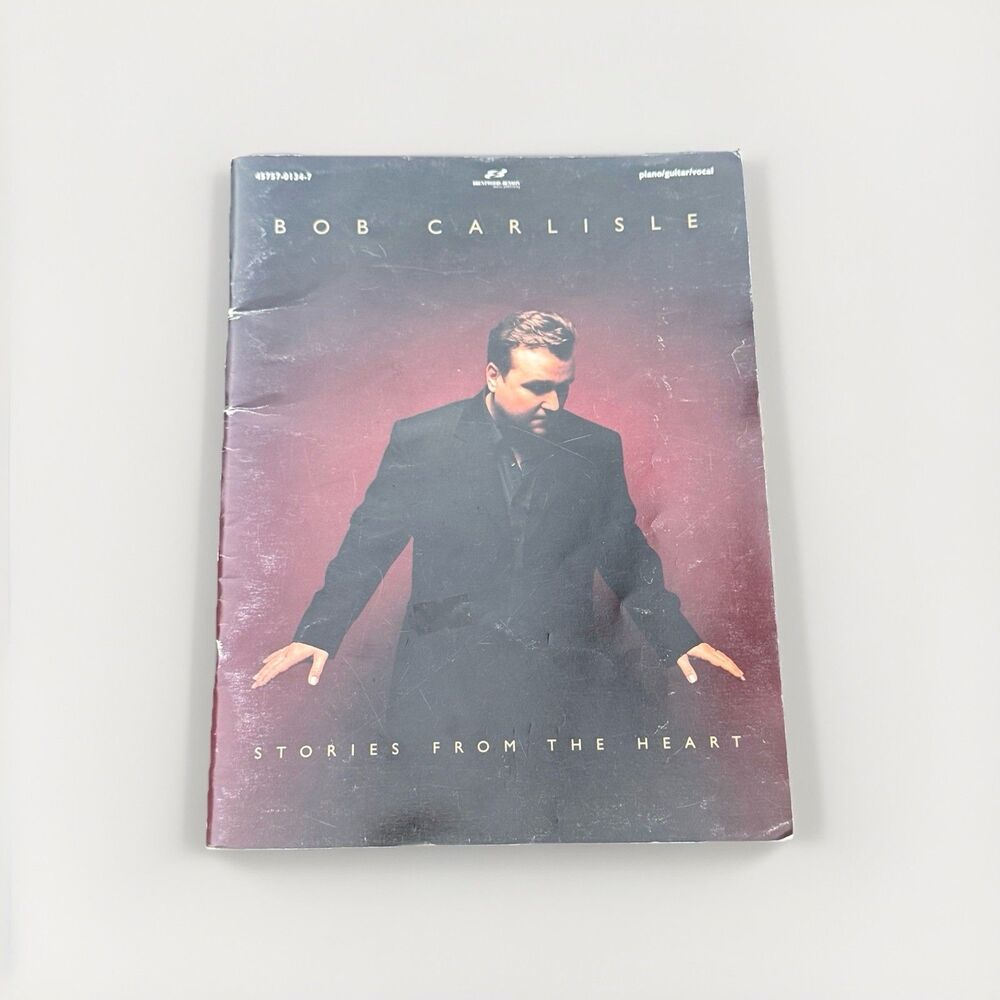 Bob Carlisle Stories From The Heart Songbook Brentwood-Benson Music Sheet Music